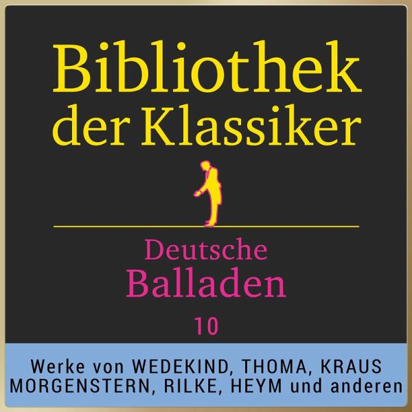 Bibliothek der Klassiker: Deutsche Balladen 10 (MP3-Download)