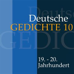 Deutsche Gedichte 10: 19. - 20. Jahrhundert (MP3-Download) - Artists, Various