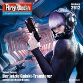Der letzte Galakt-Transferer / Perry Rhodan-Zyklus "Genesis" Bd.2912 (MP3-Download)