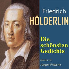 Friedrich Hölderlin: Die schönsten Gedichte (MP3-Download) - Hölderlin, Friedrich