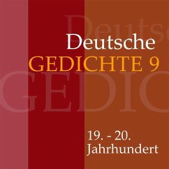Deutsche Gedichte 9: 19. - 20. Jahrhundert (MP3-Download) - Artists, Various