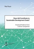 Does Aid Contribute to Sustainable Development Goals? Empirical Evidence from a Donor Comparison (eBook, PDF)