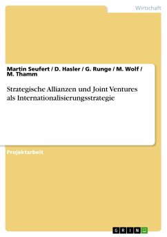 Strategische Allianzen und Joint Ventures als Internationalisierungsstrategie (eBook, ePUB) - Seufert, Martin; Hasler, D.; Runge, G.; Wolf, M.; Thamm, M.