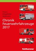 Chronik Feuerwehrfahrzeuge 2017 (eBook, PDF)