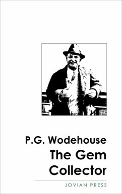 The Gem Collector (eBook, ePUB) - Wodehouse, P. G.