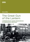 The Great Gun of the Lantern. (eBook, PDF)