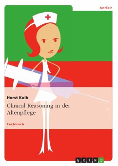 Cover Clinical Reasoning in der Altenpflege (eBook, ePUB)