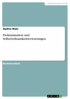 Prokrastination und Selbstwirksamkeitserwartungen (eBook, ePUB) - Watz, Nadine