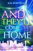 And They'll Come Home (The Legends Chronicles, #2) (eBook, ePUB)