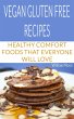 Vegan Gluten Free Recipes: Healthy... - Bild 1