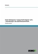 Victor Klemperers &quote;Lingua Tertii Imperii&quote; (LTI) - Einordnung in die Sprachwissenschaft (eBook, ePUB)