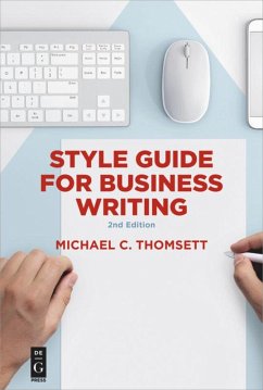 Style Guide for Business Writing - Thomsett, Michael C.