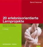 20 erlebnisorientierte Lernprojekte (eBook, PDF)
