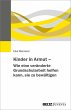 Kinder in Armut - Wie eine veränderte... - Bild 1