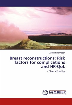 Breast reconstructions: Risk factors for complications and HR-QoL - Thorarinsson, Andri