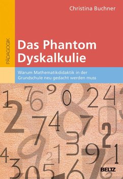 Das Phantom Dyskalkulie (eBook, PDF) - Buchner, Christina