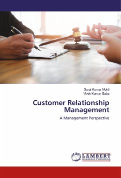 Customer Relationship Management - Mukti, Suraj Kumar;Gaba, Vivek Kumar