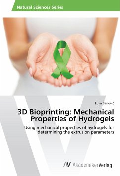 3D Bioprinting: Mechanical Properties of Hydrogels - Banovic, Luka