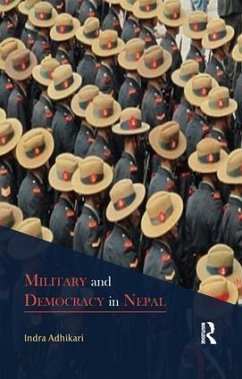 Military and Democracy in Nepal - Adhikari, Indra