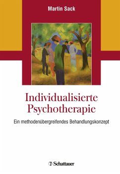 Individualisierte Psychotherapie - Sack, Martin