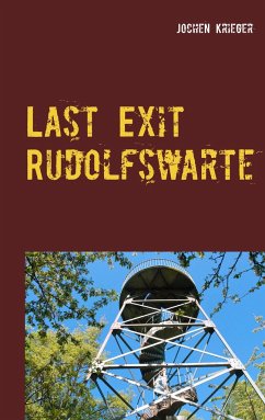 Last Exit Rudolfswarte - Krieger, Jochen