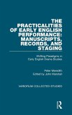 The Practicalities of Early English Performance The Practicalities of Early English Performance