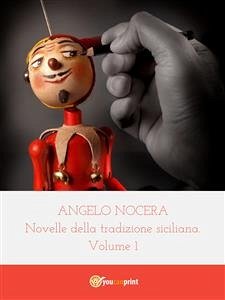 Novelle della tradizione siciliana. Volume 1 (eBook, ePUB) - Nocera, Angelo