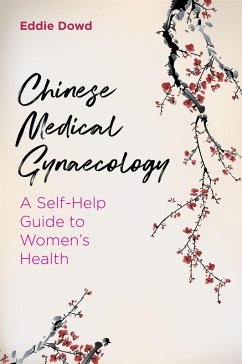 Cover Chinese Medical Gynaecology (eBook, ePUB)