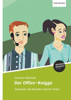 Der Office-Knigge - Abplanalp, Susanne