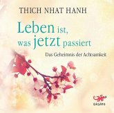 Leben ist, was jetzt passiert, 5 Audio-CD Leben ist, was jetzt passiert, 5 Audio-CD