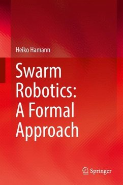 Swarm Robotics: A Formal Approach - Hamann, Heiko