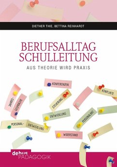 Berufsalltag Schulleitung - Thie, Diether;Reinhardt, Bettina