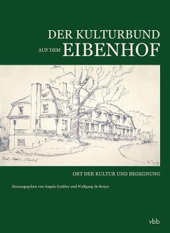 Der Kulturbund auf dem Eibenhof