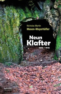 Neun Klafter - Mason-Mayerhöfler, Martin Nicholas