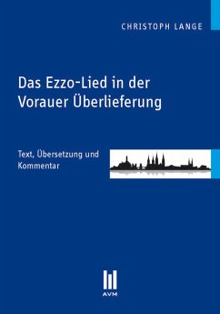 Das Ezzo-Lied in der Vorauer Überlieferung (eBook, PDF) - Lange, Christoph