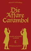 Die Affäre Carambol (Goethe und Schiller ermitteln) (eBook, ePUB)