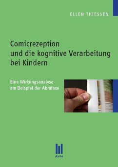 Comicrezeption und die kognitive Verarbeitung bei Kindern (eBook, PDF) - Thießen, Ellen