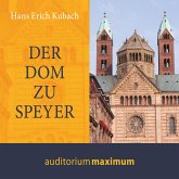Der Dom zu Speyer (Ungekürzt) (MP3-Download)