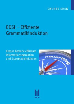 EDSI – Effiziente Grammatikinduktion (eBook, PDF) - Shen, Chunze