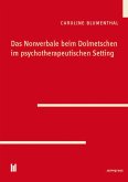 Das Nonverbale beim Dolmetschen im psychotherapeutischen Setting (eBook, PDF)