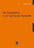 Der Faustmythos in der polnischen Romantik (eBook, PDF)