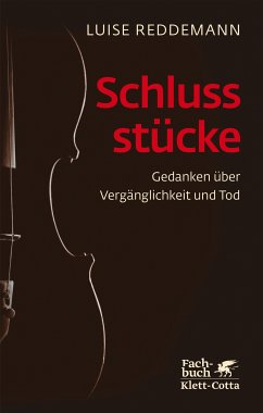 Schlussstücke (eBook, ePUB) - Reddemann, Luise