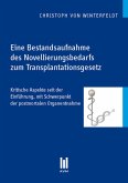 Eine Bestandsaufnahme des Novellierungsbedarfs zum Transplantationsgesetz (eBook, PDF)