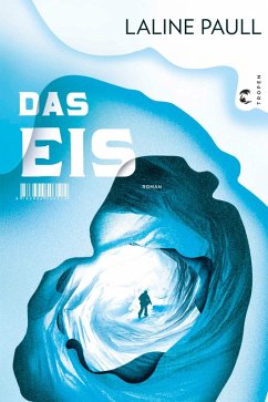 Das Eis (eBook, ePUB) - Paull, Laline