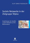 Soziale Netzwerke in der Zielgruppe 50plus (eBook, PDF)