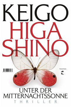Unter der Mitternachtssonne (eBook, ePUB) - Higashino, Keigo