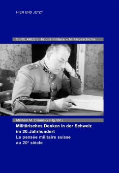 Militärisches Denken in der Schweiz im 20. Jahrhundert La pensée militaire suisse au 20e siècle (eBook, ePUB)