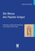 Die Messe des Papstes Gregor (eBook, PDF)