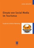Einsatz von Social Media im Tourismus (eBook, PDF)