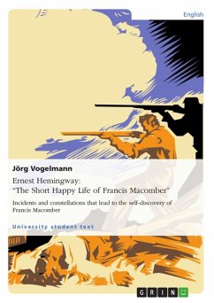 Ernest Hemingway: &quote;The Short Happy Life of Francis Macomber&quote; (eBook, ePUB)